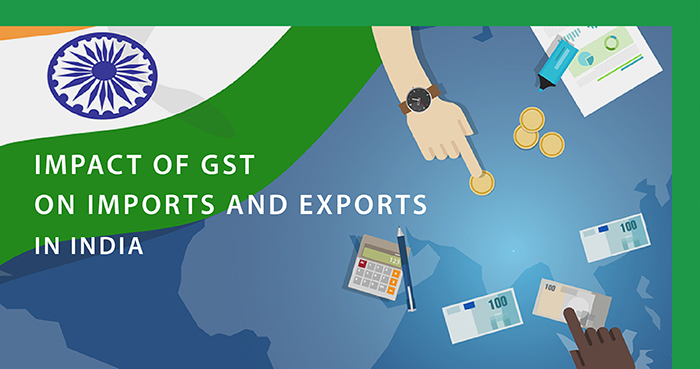 Impact of GST on Imports and Exports in India - India ...